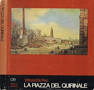 Bild des Verkufers fr La piazza del Quirinale Storia architettura urbanistica zum Verkauf von Biblioteca di Babele