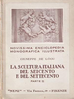 Bild des Verkufers fr La scultura italiana parte II del Seicento e del Settecento zum Verkauf von Biblioteca di Babele