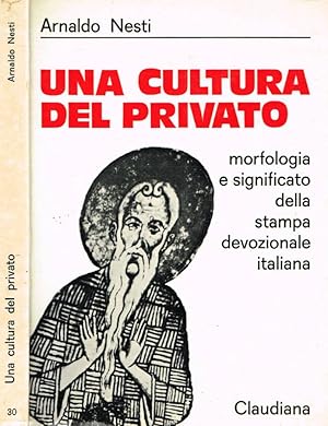 Bild des Verkufers fr Una cultura del privato Morfologia e significato della stampa devozionale italiana zum Verkauf von Biblioteca di Babele