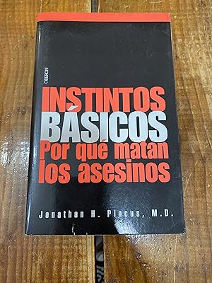 Imagen del vendedor de Instintos bsicos: Por qu matan los asesinos (Spanish Edition) a la venta por Trfico de Libros Lavapies