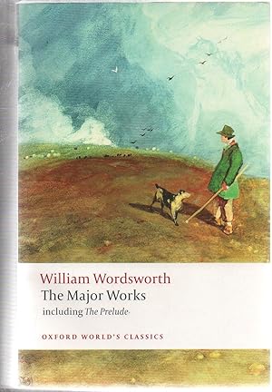 Seller image for William Wordsworth - The Major Works: including The Prelude (Oxford World's Classics) for sale by EdmondDantes Bookseller