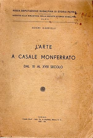 L'arte a Casale Monferrato dal XI al XVIII secolo