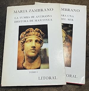 Imagen del vendedor de I. La Tumba de Antigona. Diotima de Mantinea. II. Papeles para una poetica del ser. a la venta por Mouvements d'Ides - Julien Baudoin