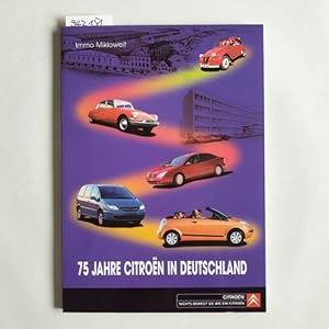 Immagine del venditore per 75 Jahre Citroen in Deutschland venduto da Gebrauchtb�cherlogistik  H.J. Lauterbach