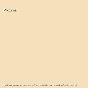 Imagen del vendedor de Proxima a la venta por Buchpark