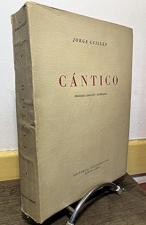 Cántico. Primera edición completa.