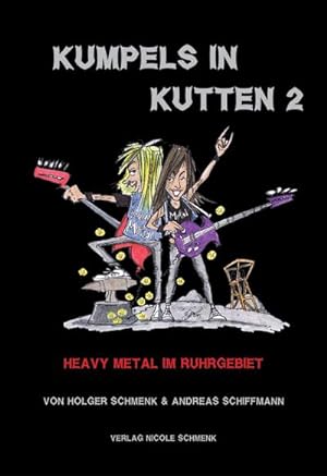 Bild des Verkufers fr Kumpels in Kutten 2 : Heavy Metal im Ruhrgebiet zum Verkauf von AHA-BUCH GmbH
