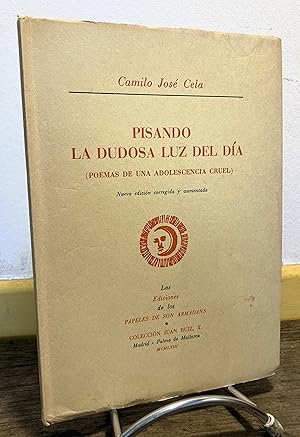 Pisando la dudosa luz del día (poemas de una adolescencia cruel).