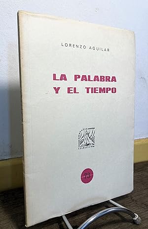 La palabra y el tiempo.