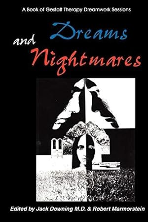 Bild des Verkufers fr Dreams and Nightmares: A Book of Gestalt Therapy Sessions zum Verkauf von WeBuyBooks