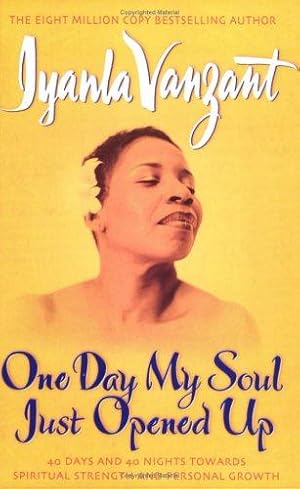 Immagine del venditore per One Day My Soul Just Opened Up: 40 Days and 40 Nights Toward Spiritual Strength and Personal Growth venduto da WeBuyBooks