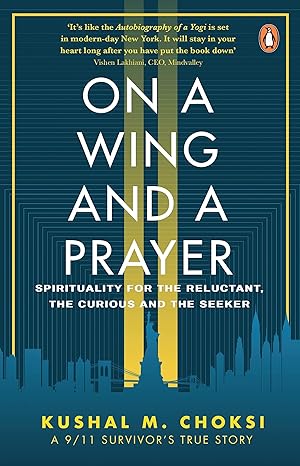 Imagen del vendedor de On a Wing and a Prayer: Spirituality for the reluctant, the curious and the seeker a la venta por Redux Books