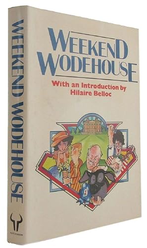 Seller image for WEEKEND WODEHOUSE for sale by Kay Craddock - Antiquarian Bookseller