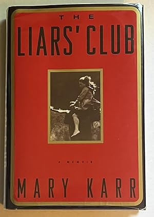 Seller image for The Liars' Club: A Memoir for sale by Courtside Books