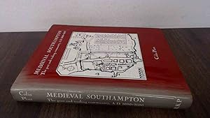 Immagine del venditore per Mediaeval Southampton: The Port and Trading Community, A.D.1000-1600 venduto da BoundlessBookstore