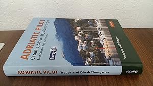 Imagen del vendedor de Adriatic Pilot: Croatia, Slovenia, Montenegro, East Coast of Italy, Albania a la venta por BoundlessBookstore