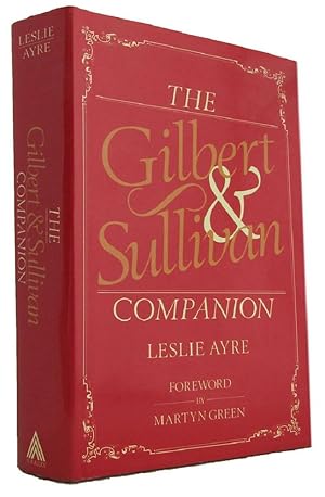 Imagen del vendedor de THE GILBERT AND SULLIVAN COMPANION a la venta por Kay Craddock - Antiquarian Bookseller