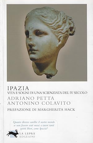 Ipazia. Vita e sogni di una scienziata del IV secolo