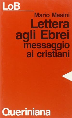 Bild des Verkufers fr Lettera Agli Ebrei. Messaggio Ai Cristiani zum Verkauf von Piazza del Libro