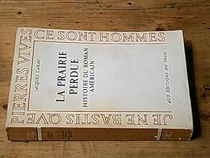 La prairie perdue - Histoire du roman américain