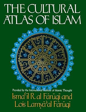 Seller image for The Cultural Atlas of Islam for sale by Worldbridge Books