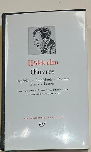 Image du vendeur pour Oeuvres - Hyperion, Empdocle - Pomes - Essais - Lettres mis en vente par Librairie de l'Anneau