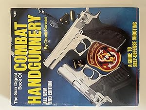 Image du vendeur pour The Gun Digest Book of Combat Handgunnery: A Guide to Self-Defense Shooting, 2nd Edition mis en vente par Repton and Clover