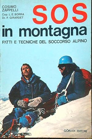 Image du vendeur pour SOS in montagna. Fatti e tecniche del soccorso alpino mis en vente par Librodifaccia