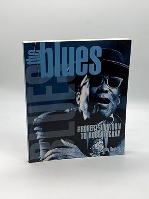 Bild des Verkufers fr The Blues From Robert Johnson to Robert Cray zum Verkauf von True Oak Books