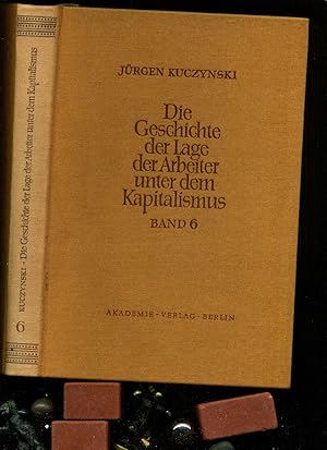 Darstellung der Lage der Arbeiter in Deutschland von 1933 bis 1945. In der Reihe: Die Geschichte ...