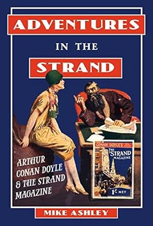 Seller image for Adventures in the Strand: Arthur Conan Doyle and the Strand Magazine for sale by WeBuyBooks
