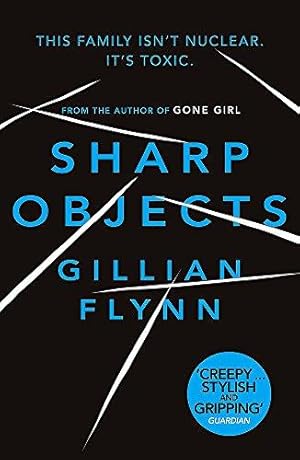 Seller image for Sharp Objects: A major HBO & Sky Atlantic Limited Series starring Amy Adams, from the director of BIG LITTLE LIES, Jean-Marc Vallée for sale by WeBuyBooks