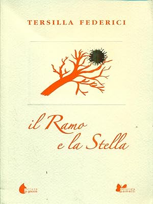 Bild des Verkufers fr Il ramo e la stella zum Verkauf von Librodifaccia