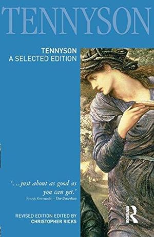 Bild des Verkufers fr Tennyson: A Selected Edition (Longman Annotated English Poets) zum Verkauf von WeBuyBooks