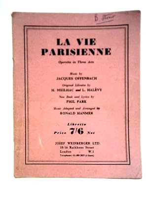 Bild des Verkufers fr La Vie Parisienne ~ Operetta In Three Acts - Operatic Society Version zum Verkauf von World of Rare Books