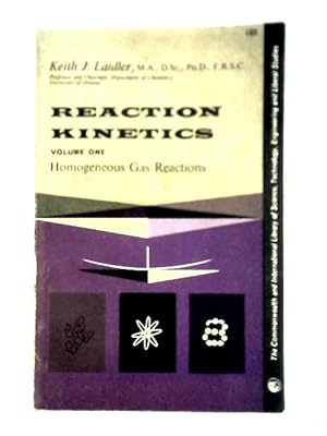 Bild des Verkufers fr Homogenous Gas Reactions (V. 1) (Reaction Kinetics) zum Verkauf von World of Rare Books