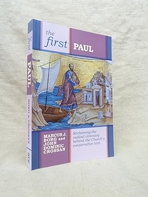 Image du vendeur pour THE FIRST PAUL: RECLAIMING THE RADICAL VISIONARY BEHIND THE CHURCH'S CONSERVATIVE ICON. mis en vente par Gage Postal Books