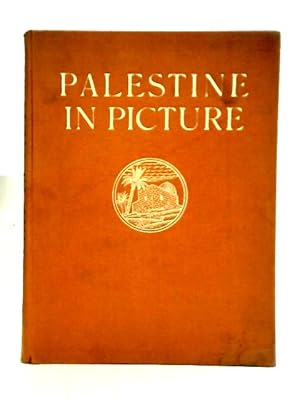Bild des Verkufers fr Palestine in Picture zum Verkauf von World of Rare Books