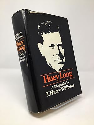 Seller image for Huey Long: A Biography for sale by Southampton Books