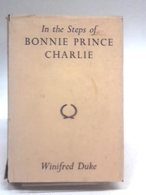 Bild des Verkufers fr In the Steps of Bonnie Prince Charlie zum Verkauf von World of Rare Books