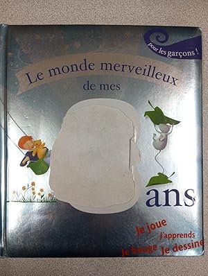 Bild des Verkufers fr Le monde merveilleux de mes 3 ans - garon: Pour les garons zum Verkauf von Dmons et Merveilles