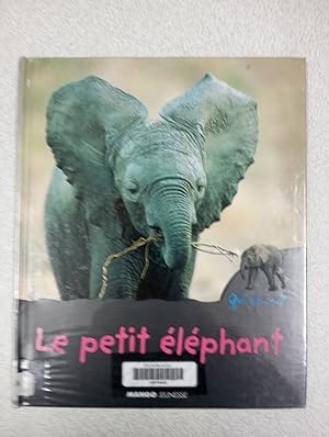 Bild des Verkufers fr PETIT ELEPHANT (LE) zum Verkauf von Dmons et Merveilles