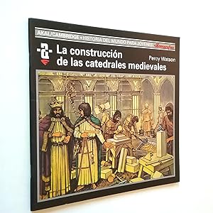 Seller image for La construccin de las catedrales medievales for sale by MAUTALOS LIBRERA
