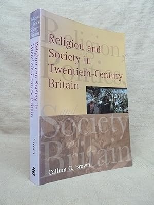 Bild des Verkufers fr RELIGION AND SOCIETY IN TWENTIETH-CENTURY BRITAIN. zum Verkauf von Gage Postal Books