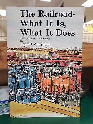 Seller image for The Railroad-What It Is, What It Does for sale by Friends of the Waynesboro Library