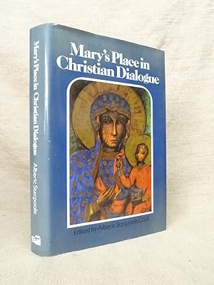 Immagine del venditore per MARY'S PLACE IN CHRISTIAN DIALOGUE: OCCASIONAL PAPERS OF THE ECUMENICAL SOCIETY OF THE BLESSED VIRGIN MARY 1970-1980 venduto da Gage Postal Books