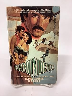 Seller image for Teton Gamble; Diamondback #8 for sale by Chamblin Bookmine