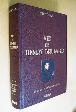 Image du vendeur pour Vie de Henry Brulard Texte tabli et prface par V. del Vitto Iconographie recueillie et commente par P. Vaillant mis en vente par Au Coeur  l'Ouvrage