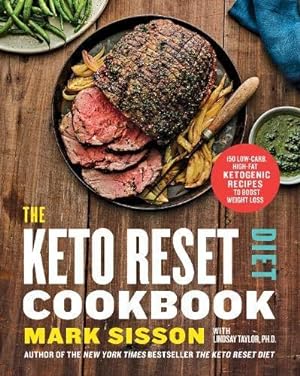 Bild des Verkufers fr The Keto Reset Diet Cookbook: 150 Low-Carb, High-Fat Ketogenic Recipes to Boost Weight Loss zum Verkauf von WeBuyBooks
