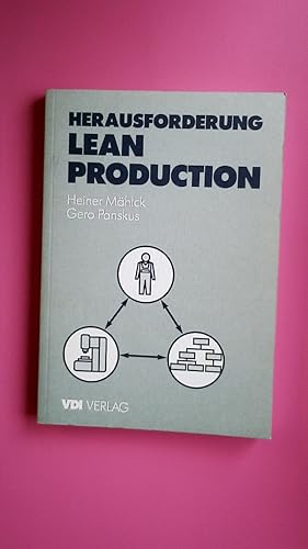 Immagine del venditore per HERAUSFORDERUNG LEAN PRODUCTION. Mglichkeiten zur wettbewerbsgerechten Erneuerung von Unternehmen venduto da HPI, Inhaber Uwe Hammermller